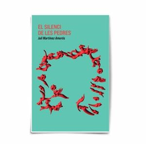 EL SILENCI DE LES PEDRES | 9788412947243 | MARTÍNEZ AMORÓS, JULI