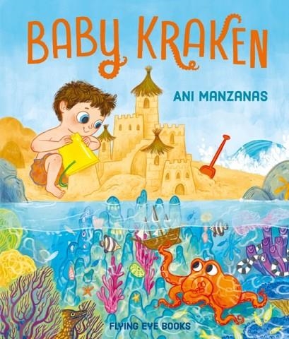 BABY KRAKEN | 9781838743482 | ANI MANZANAS