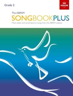 THE ABRSM SONGBOOK PLUS, GRADE 2 | 9781786010407
