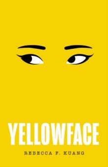 YELLOWFACE | 9780008532772 | REBECCA F. KUANG