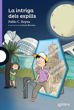 LA INTRIGA DELS ESPILLS | 9788411531696 | PABLO C. REYNA