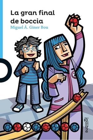 LA GRAN FINAL DE BOCCIA | 9788411531726 | MIGUEL ÁNGEL GINER