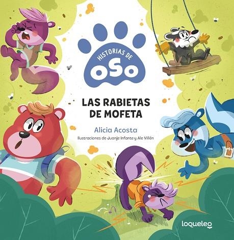 HISTORIAS DE OSO 4. LAS RABIETAS DE MOFETA | 9788491225867 | ALICIA ACOSTA