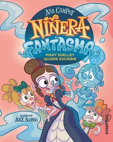 NIÑERA FANTASMA 2. MARY SHELLEY QUIERE ESCRIBIR | 9788491225768 | ANA CAMPOY