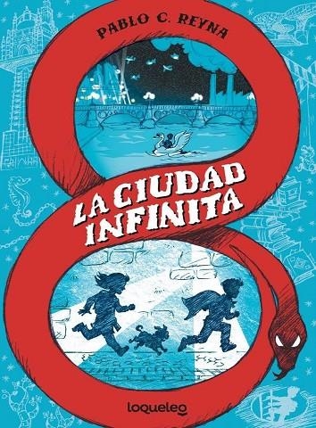 LA CIUDAD INFINITA | 9788491226390 | PABLO C. REYNA