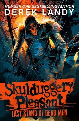 SKULDUGGERY PLEASANT 8: LAST STAND OF DEAD MEN | 9780008667504 | DEREK LANDY