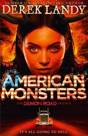 THE DEMON ROAD 3: AMERICAN MONSTERS | 9780008157111 | DEREK LANDY