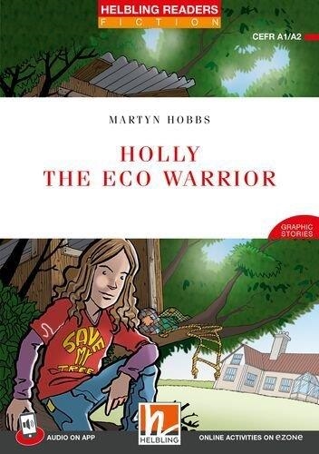 HOLLY THE ECO WARRIOR + APP + E-ZONE | 9783711402462