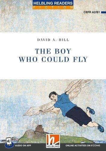 THE BOY WHO COULD FLY + APP + E-ZONE | 9783711402523