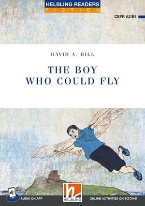 THE BOY WHO COULD FLY + APP + E-ZONE | 9783711402523