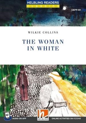THE WOMAN IN WHITE + APP + E-ZONE | 9783711402394