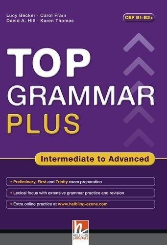 TOP GRAMMAR PLUS INTERMEDIATE TO ADVANCED STUDENT'S BOOK+EZ | 9783852726304
