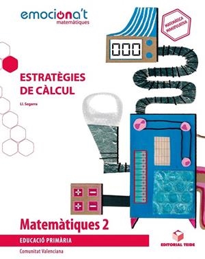 MATEMÀTIQUES 2 EMOCIONA'T:ESTRATEGIES CALCUL(VAL) | 9788430738762