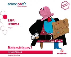 MATEMÀTIQUES 2 EMOCIONA'T: ESPAI I FORMA (VAL) | 9788430738731