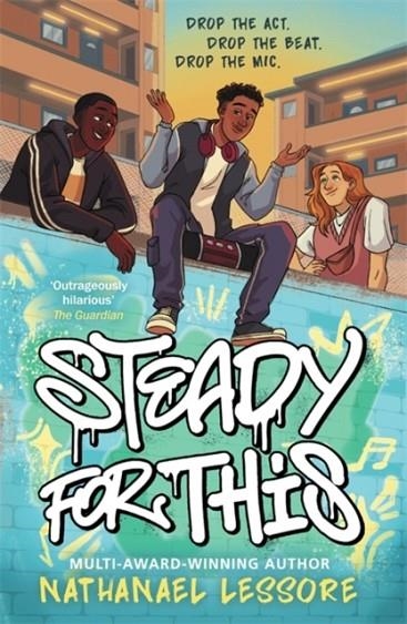 STEADY FOR THIS | 9781471413223 | NATHANAEL LESSORE