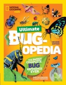 ULTIMATE BUGOPEDIA: THE MOST COMPLETE BUG REFERENCE EVER | 9780008825188 | DARLYNE A. MURAWSKI, NANCY HONOVICH, NATIONAL GEOGRAPHIC KIDS