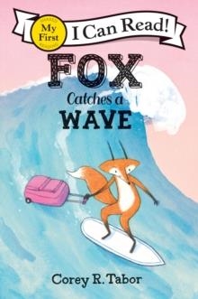 FOX CATCHES A WAVE | 9780063370944 | COREY R TABOR