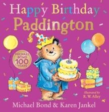 HAPPY BIRTHDAY, PADDINGTON | 9780008766344 | MICHAEL BOND, KAREN JANKEL
