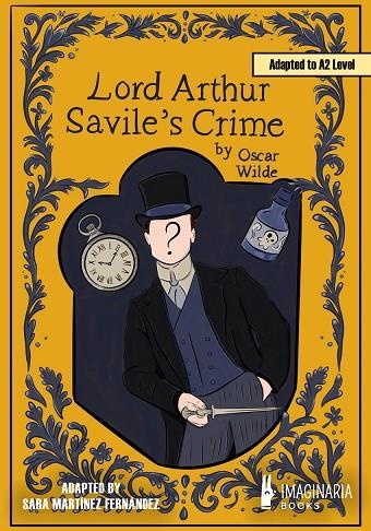 LORD ARTHUR SAVILE'S CRIME (A2 LEVEL) | 9791387722357 | WILDE, OSCAR/MARTÍNEZ FERNÁNDEZ, SARA
