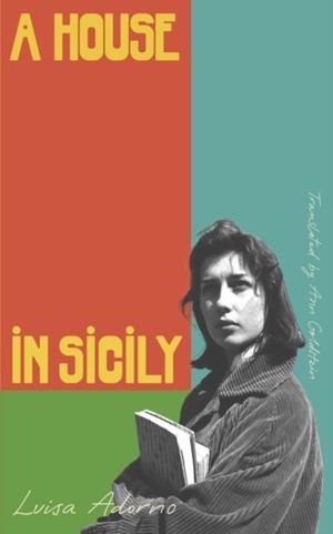 A HOUSE IN SICILY | 9781405973908 | LUISA ADORNO