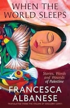 WHEN THE WORLD SLEEPS | 9781761453069 | FRANCESCA ALBANESE
