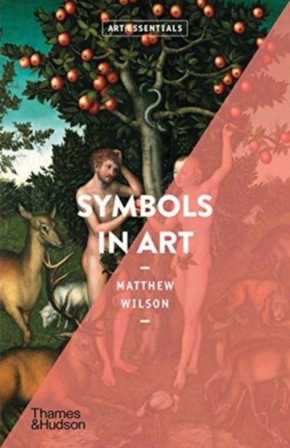 SYMBOLS IN ART | 9780500295748 | MATTHEW WILSON