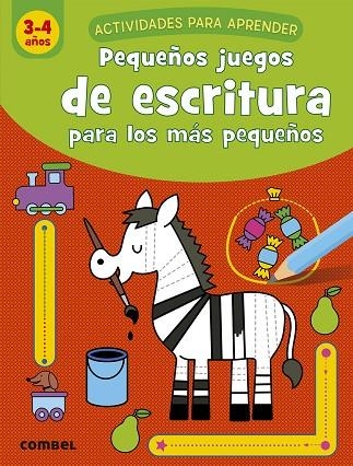 PEQUEÑOS JUEGOS DE ESCRITURA PARA LOS MÁS PEQUEÑOS (3-4 AÑOS) | 9788491017103