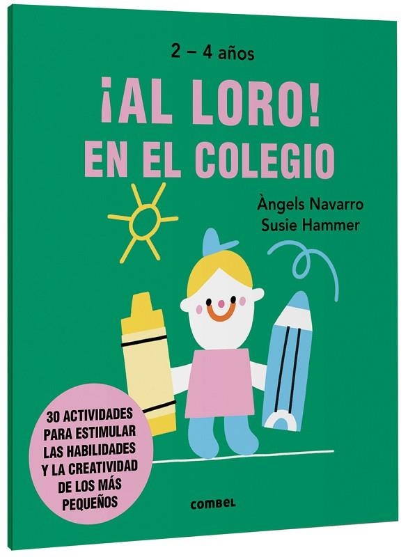 ¡AL LORO! EN EL COLEGIO | 9788491019589
