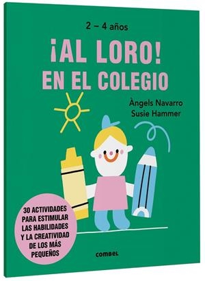 ¡AL LORO! EN EL COLEGIO | 9788491019589