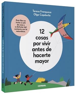 12 COSAS POR VIVIR ANTES DE HACERTE MAYOR | 9788491014652