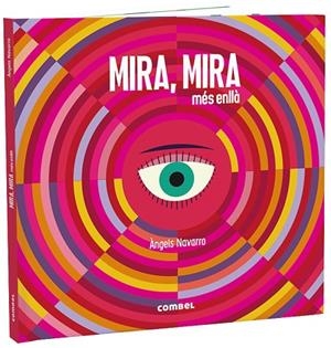 MIRA, MIRA MÉS ENLLÀ | 9788491015482 | NAVARRO SIMON, ÀNGELS