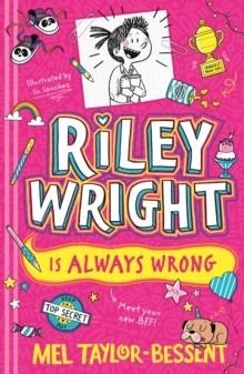 RILEY WRIGHT IS ALWAYS WRONG | 9780008801670 | MEL TAYLOR-BESSENT