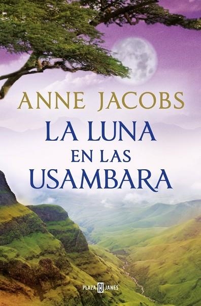 LA LUNA EN LAS USAMBARA (SUEÑOS DE ÁFRICA 2) | 9788401028960