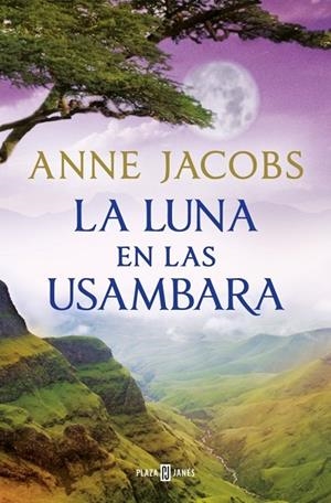 LA LUNA EN LAS USAMBARA (SUEÑOS DE ÁFRICA 2) | 9788401028960