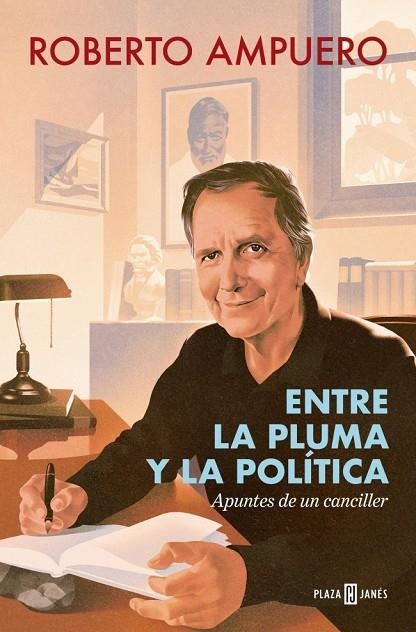 ENTRE LA PLUMA Y LA POLÍTICA | 9788401040191