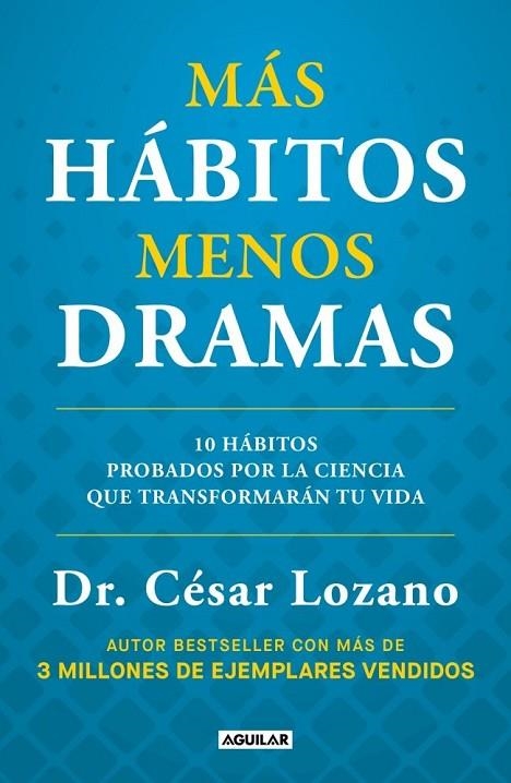 MÁS HÁBITOS MENOS DRAMAS | 9788403525504