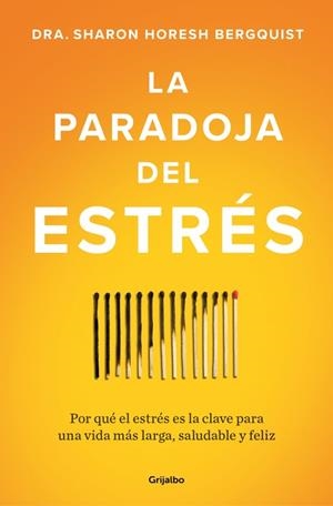 LA PARADOJA DEL ESTRÉS | 9788425373350