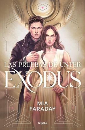 LAS PRUEBAS DE UNTER: EXODUS (TRILOGÍA DE UNTER 3) | 9788425374685