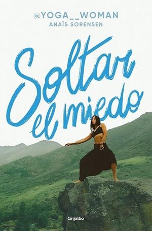 SOLTAR EL MIEDO | 9788425375071