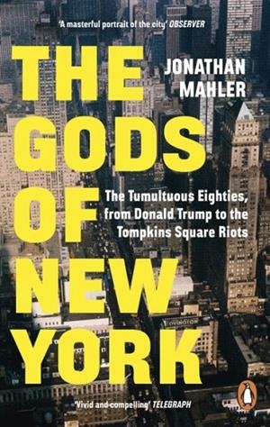 THE GODS OF NEW YORK | 9781804955147 | JONATHAN MAHLER