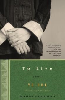 TO LIVE | 9781400031863 | HUA YU