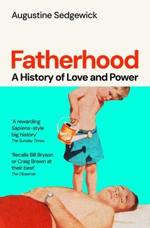 FATHERHOOD | 9781035035786 | AUGUSTINE SEDGEWICK