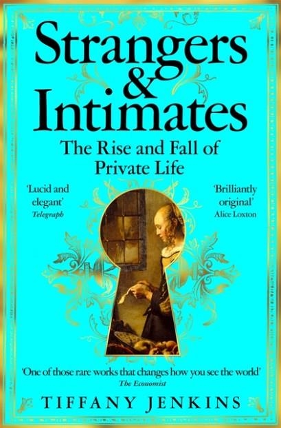 STRANGERS AND INTIMATES | 9781529034189 | TIFFANY JENKINS