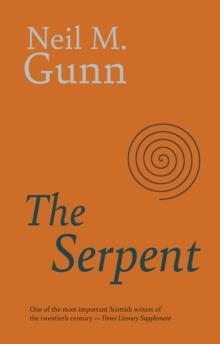 THE SERPENT | 9781918204025 | NEIL GUNN