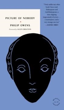 PICTURE OF NOBODY | 9781961341883 | PHILIP OWENS