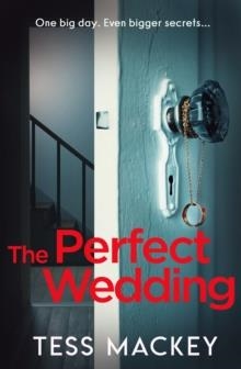 BAD PLACES 01: THE PERFECT WEDDING | 9780008810719 | TESS MACKEY