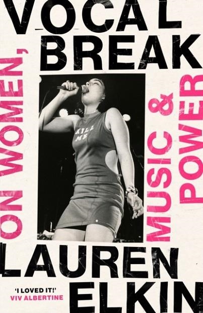 VOCAL BREAK | 9781784745271 | LAUREN ELKIN