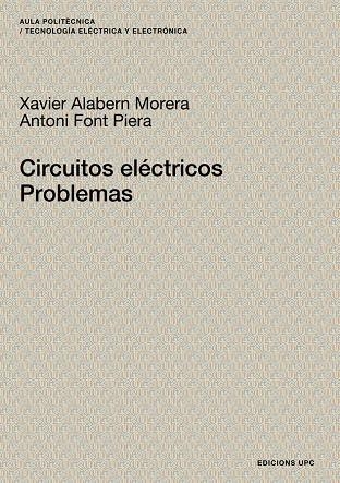 CIRCUITOS ELECTRICOS. PROBLEMAS | 9788483018590