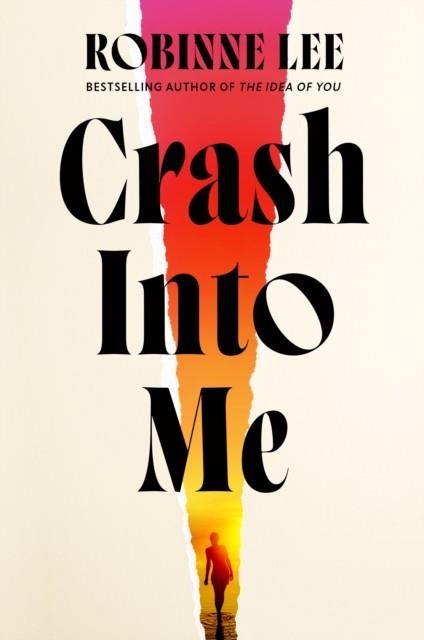 CRASH INTO ME | 9780241808344 | ROBINNE LEE
