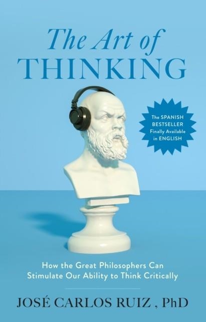 THE ART OF THINKING | 9780008839154 | JOSE CARLOS RUIZ